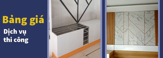 Bảng giá dịch vụ thi công